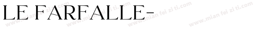 Le Farfalle字体转换